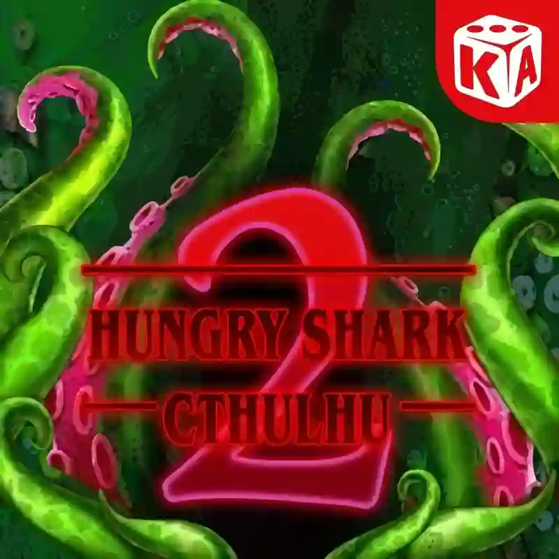 Cá mập đói Cthulhu kuvip casino